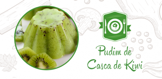 Aprenda a fazer pudim com cascas de kiwi